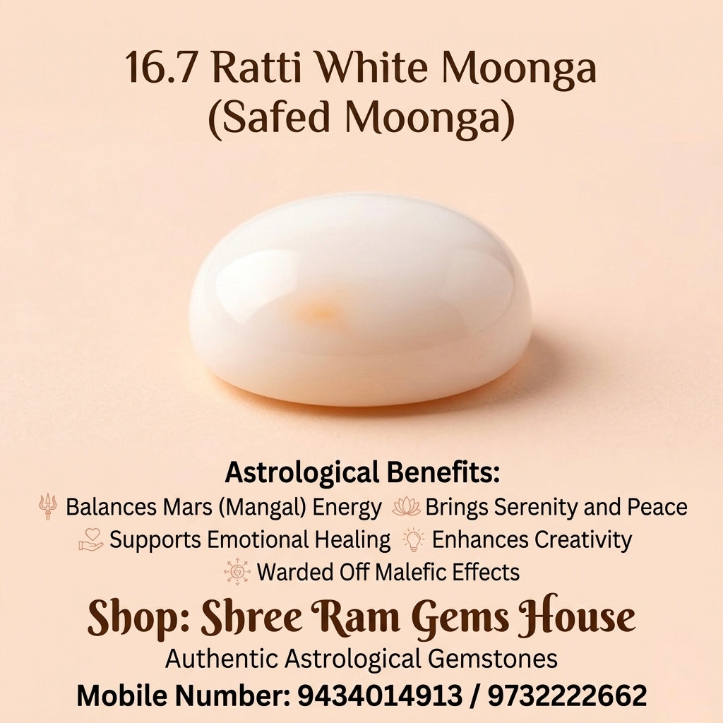 *Premium 16.7 Ratti Natural White Moonga