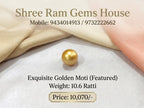 9.7 Ratti Golden Moti (Pearl)