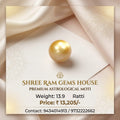 Golden Moti (South Sea Pearl) 13.9 Ratti